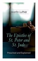 Epistles of St. Peter and St. Jude - Preached and Explained