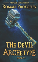 Devil Archetype (Rogue Merchant Book #5)
