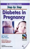 Dr Malhotra Series: Step by Step Diabetes in Pregnancy (with CD-ROM)