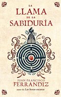 La llama de la sabiduria / The flame of wisdom