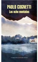 Las Ocho Montañas / The Eight Mountains