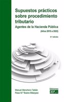 Supuestos practicos sobre procedimiento tributario. Agentes de la Hacienda Publica