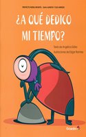 Â¿A que dedico mi tiempo?