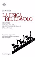 La fisica del diavolo. Maxwell, Schrodinger, Einstein e i paraossi