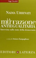 La mutazione antiegualitaria
