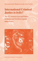 International Criminal Justice in Bello?