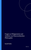 Fragen zu Wittgenstein und Aufsätze zur Österreichischen Philosophie