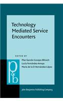 Technology Mediated Service Encounters