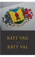 Rätt väg - Rätt väl