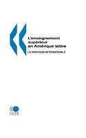 L'enseignement superieur en Amerique latine