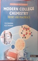 'Modern College Chemistry Theory & Practicals B.Sc. Pass & Hons. 6th Sem. Paper XIII & XIV, Odisha