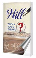 Will: When and How to Execute It | Legal reference book on Will, Benefits, Prerequisites, Registration | Translation of Marathi Book 'Kase Karave?