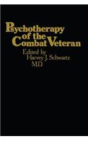 Psychotherapy of the Combat Veteran