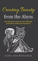 Creating Beauty from the Abyss