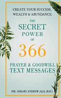 Secret Power of 366 Prayer & Goodwill Text Messages