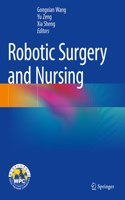 Robotic Surgery and Nursing