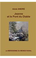 Jeanne Et Le Pont Du Diable