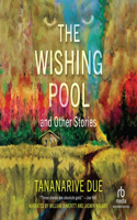 Wishing Pool and Other Stories