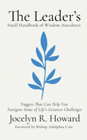 Leader's Small Handbook of Wisdom Anecdotes