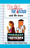The Girl, The Rocker, and The Town