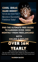 How to Make Money Online, Make Over $500k Monthly from Freelancing