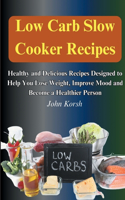Low Carb Slow Cooker Recipes