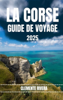 Corse Guide de Voyage