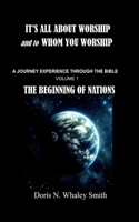 It's All About Worship and to Whom You Worship