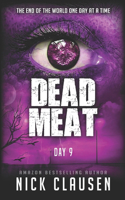 Dead Meat - Day 9