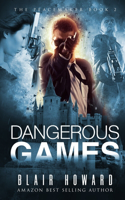 Dangerous Games