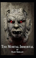 The Mortal Immortal Illustrated