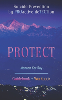 Protect: Suicide Prevention by PROactive deTECTion