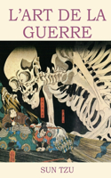 L'art de la guerre: édition complète