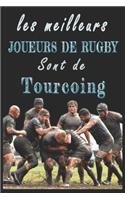 Les meilleurs joueurs de Rugby sont de Tourcoing Carnet de notes