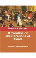 A Treatise on Adulterations of Food