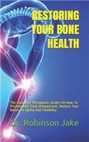 Restoring Your Bone Health
