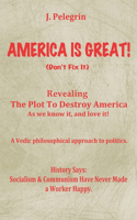 America Is Great!