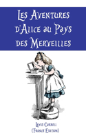 Les Aventures d'Alice au Pays des Merveilles Lewis Carroll