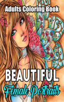 Adults Coloring Book- Beautiful Female Portraits