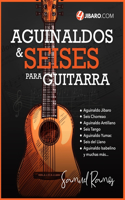 Aguinaldos y Seises para Guitarra