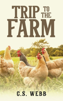 Trip To The Farm