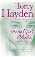 Beautiful Child: The Story of a Child Trapped in Silence and the Teacher Who Refused to Give Up on Her