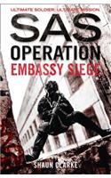 Embassy Siege: (SAS Operation)
