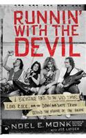 Runnin' with the Devil: A Backstage Pass to the Wild Times, Loud Rock, and the Down and Dirty Truth Behind the Making of Van Halen