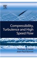 Compressibility, Turbulence and High Speed Flow