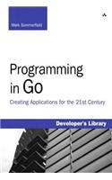 Programming in Go: Creating Applications for the 21st Century