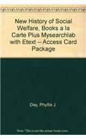 New History of Social Welfare, Books a la Carte Plus Mylab Search with Etext -- Access Card Package