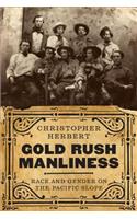 Gold Rush Manliness