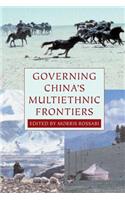 Governing China's Multiethnic Frontiers