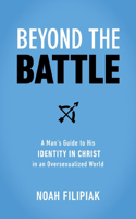 Beyond the Battle